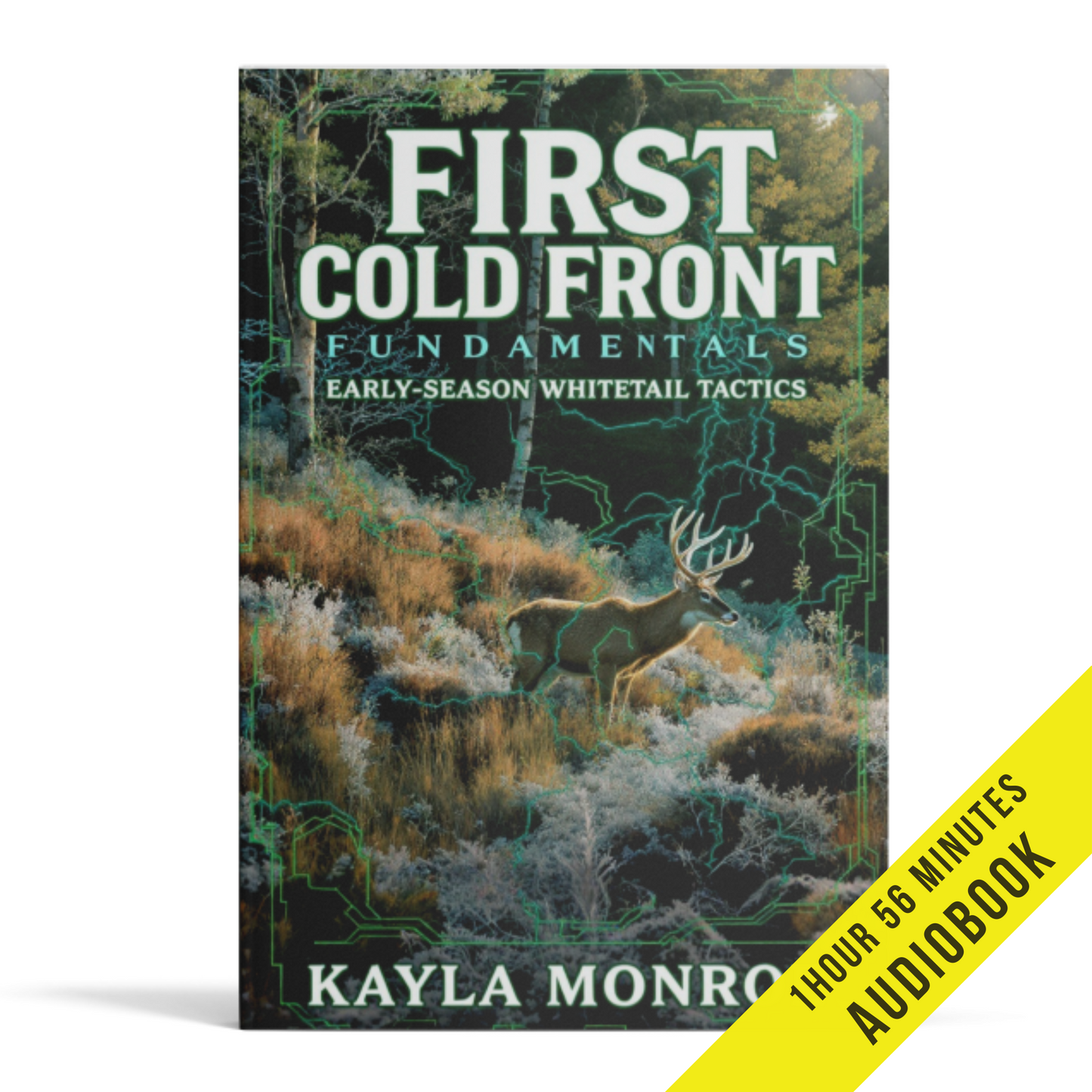 First Cold Front Fundamentals: Early-Season Whitetail Tactics